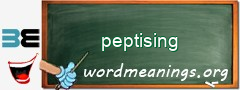 WordMeaning blackboard for peptising